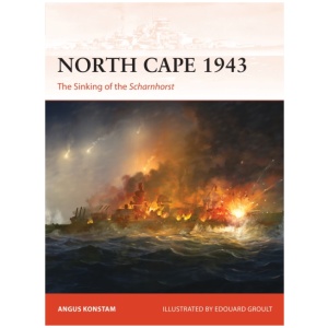 North Cape 1943: The Sinking of the Scharnhorst