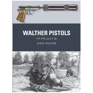 Walther Pistols: PP, PPK and P 38