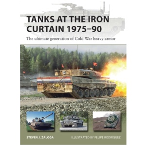 Tanks at the Iron Curtain 1975–90: The ultimate generation of Cold War heavy armor