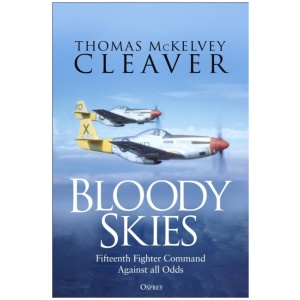Bloody Skies: XV Fighter Command Against all Odds