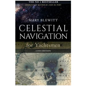 Celestial Navigation for Yachtsmen: 13th edition