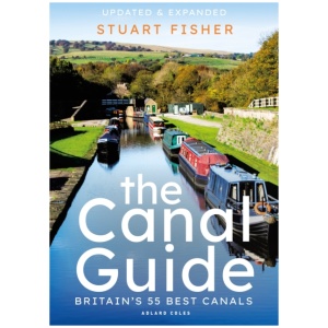 The Canal Guide: Britain's 55 Best Canals