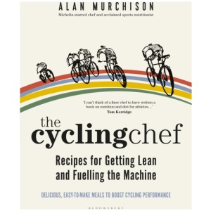 The Cycling Chef: Recipes for Getting Lean and Fuelling the Machine
