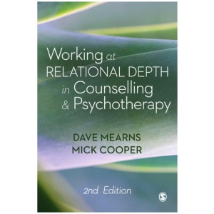 Working at Relational Depth in Counselling and Psychotherapy