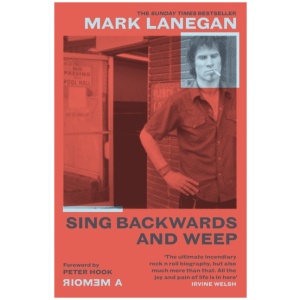 Sing Backwards and Weep: The Sunday Times Bestseller