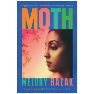 Moth: The powerful story of a family attempting to hold themselves together through the heartbreak of Partition