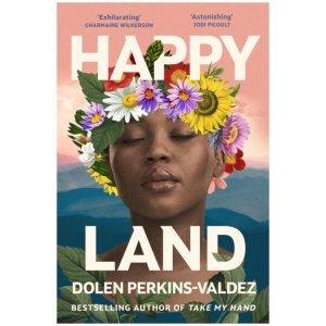 Happy Land: The spellbinding new novel from the bestselling author of Take My Hand