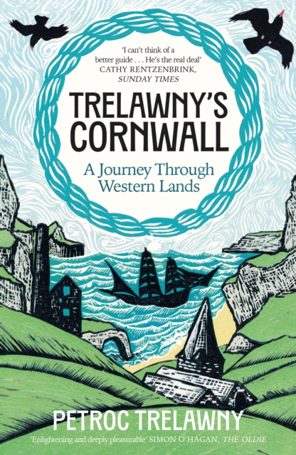 Trelawny’s Cornwall: A Journey through Western Lands