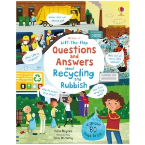 Lift-the-flap Questions and Answers About Recycling and Rubbish