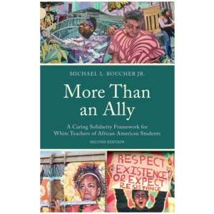 More Than an Ally: A Caring Solidarity Framework for White Teachers of African American Students