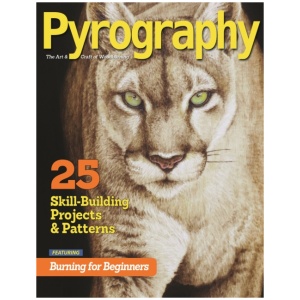 Pyrography (Bookazine): 25 Skill-Building Projects & Patterns featuring Burning for Beginners