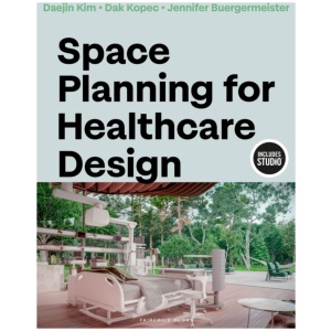 Space Planning for Healthcare Design