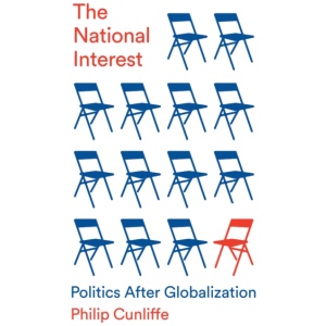 The National Interest: Politics After Globalization