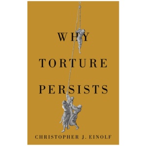 Why Torture Persists