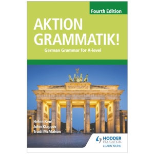 Aktion Grammatik! Fourth Edition: German Grammar for A Level