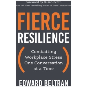 Fierce Resilience: Combatting Workplace Stress One Conversation at a Time