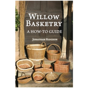Willow Basketry: A How-To Guide