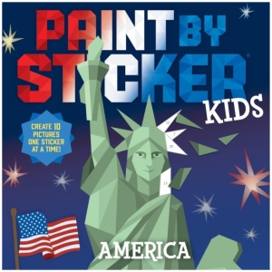 Paint by Sticker Kids: America: Create 10 Pictures One Sticker at a Time!
