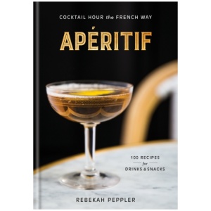Aperitif: Cocktail Hour the French Way