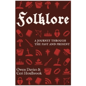 Folklore: A journey through the past and present