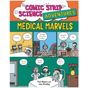 Comic Strip Science Adventures: Medical Marvels