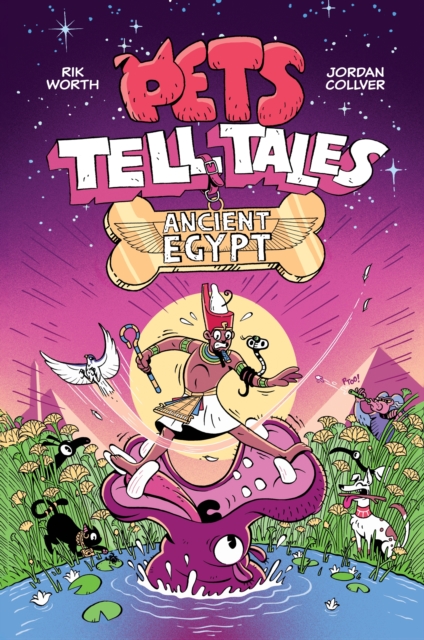 Pets Tell Tales: Ancient Egypt: A graphic novel guide to ancient history