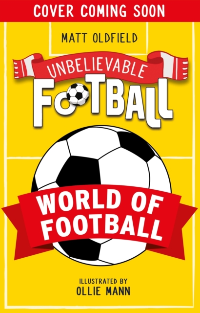 Unbelievable Football: World of Football