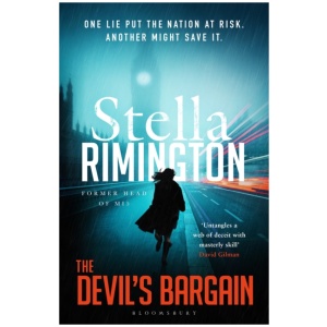 The Devil's Bargain: A pulse-pounding spy thriller from the former head of MI5