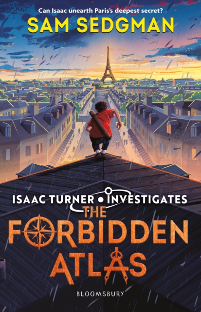 The Forbidden Atlas: The exhilarating action-packed mystery series where science meets adventure from Sam Sedgman