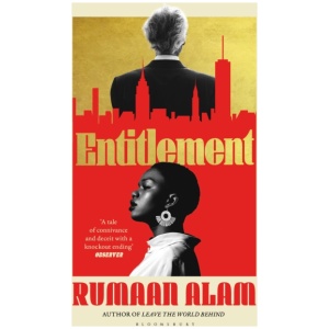 Entitlement: The exhilarating new novel from the author of Leave the World Behind