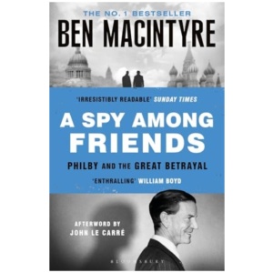A Spy Among Friends: Kim Philby and the Great Betrayal