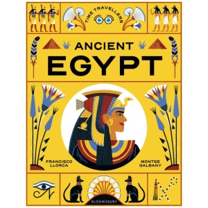 Time Travellers: Ancient Egypt: the perfect gift for budding historians