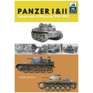 Panzer I and II: Blueprint for Blitzkrieg 1933-1941