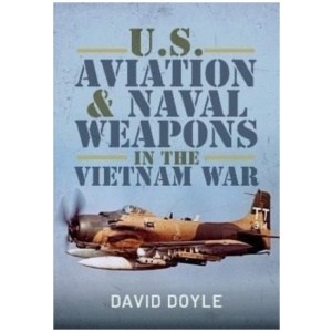 U.S. Aviation and Naval Warfare in the Vietnam War