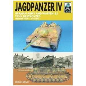 Jagdpanzer IV: German Army and Waffen-SS Tank Destroyers: Western Front, 1944-1945