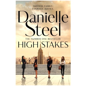 High Stakes: A riveting novel about the price of success from the billion copy bestseller