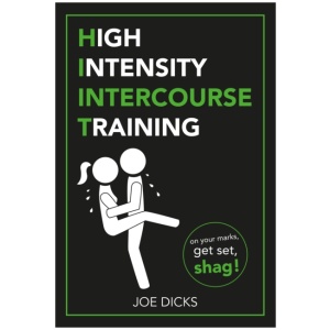 HIIT: High Intensity Intercourse Training