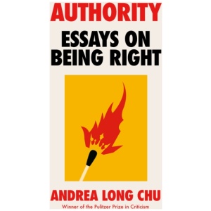 Authority: Essays on Being Right