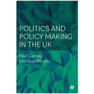 Politics and Policy Making in the UK