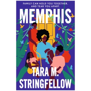 Memphis: a vivid Southern debut paying tribute to an indelible family of females, longlisted for the Women's Prize for Fiction 2023