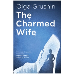 The Charmed Wife: 'Does for fairy tales what Bridgerton has done for Regency England' (Mail on Sunday)