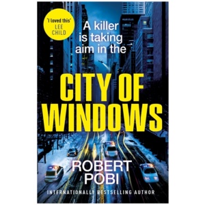 City of Windows: the first in a new addictive action FBI thriller series