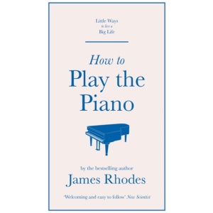 How to Play the Piano