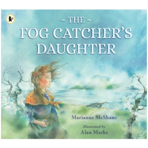 The Fog Catcher's Daughter