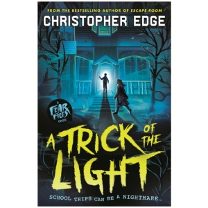 Fear Files: A Trick of the Light