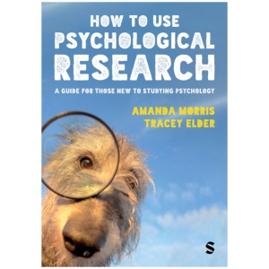 How to Use Psychological Research: A Guide for Those New to Studying Psychology