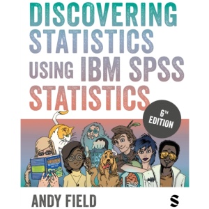 Discovering Statistics Using IBM SPSS Statistics