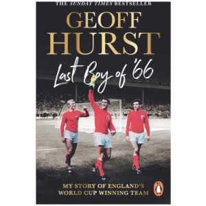 Last Boy of ’66: My story of England’s World Cup winning team