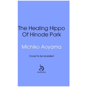 The Healing Hippo Of Hinode Park
