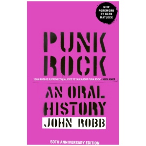 Punk Rock: An Oral History